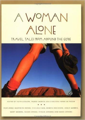 A Woman Alone: Travel Tales from Around the Globe