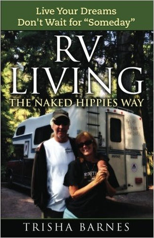 RV LIVING the Naked Hippies Way