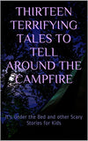 Terrifying Campfire Tales